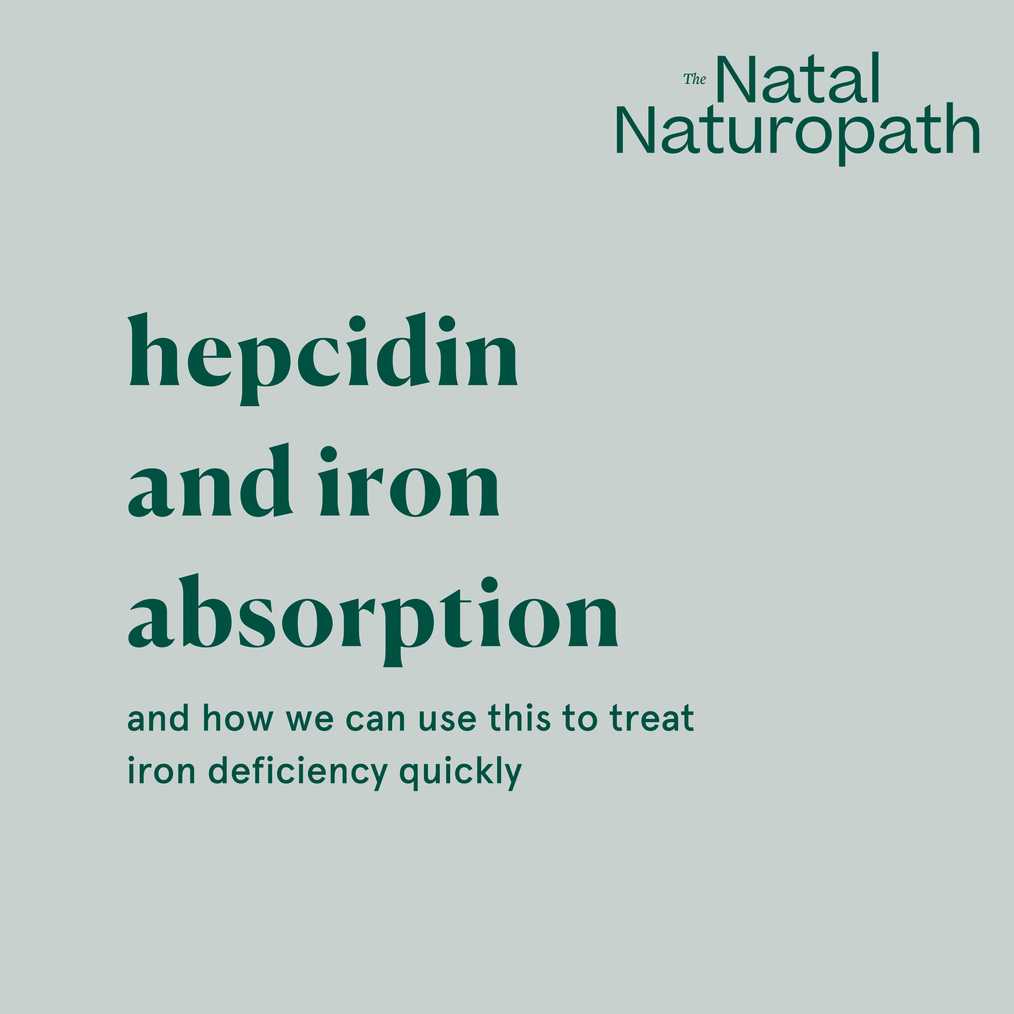 Maximising Iron Absorption: Hepcidin