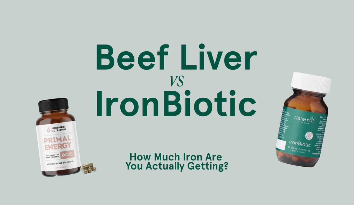 Iron vs Beef Liver: Not All Supplements Are Created Equal